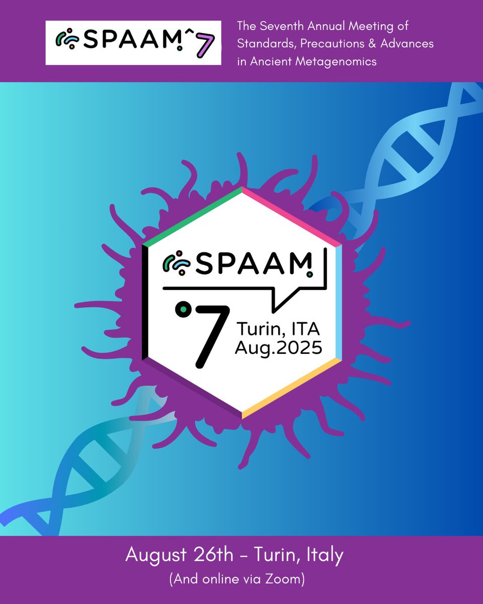 📢 Save the Date!  

We’re thrilled to announce #SPAAM7 – a gathering of experts in ancient metagenomics research! 🌍  

📅 When: 26th August 2025 
📍 Where: Turin, Italy 🇮🇹 (and Zoom)  

Stay tuned for updates and registration details!

#aDNA #aeDNA #sedaDNA #ancientmetagenomics