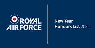 Many congratulations to all RAF personnel who have been awarded honours in The King’s New Year Honours List 2025, including many linked to RAF High Wycombe.