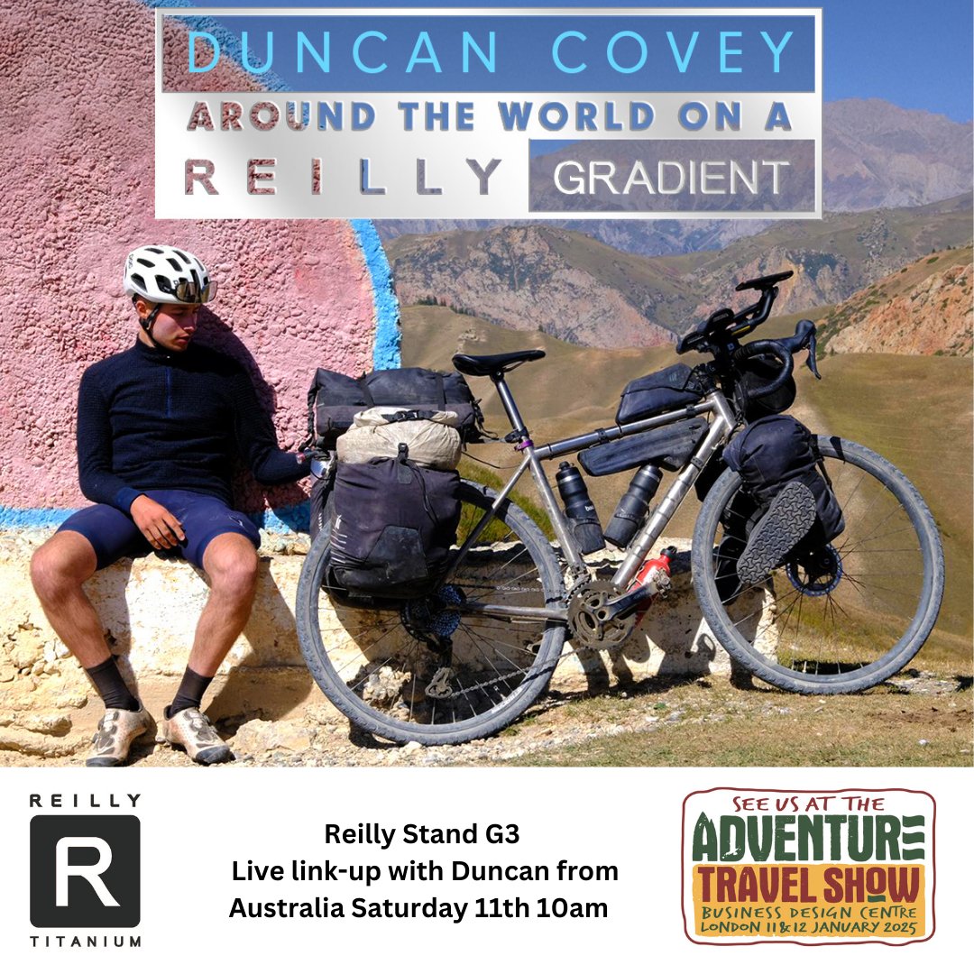Visit Reilly Stand G3 The Adventure Travel Show, Business Design Centre, London. 
Live Link up with adventurer Duncan Covey. Saturday 11th at 10am
#titaniumbikes #adventurebike #bikepackinglife