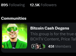 Despite the heavy censorship tactics on X, we are still somehow growing at an incredible speed.  We just surpassed 12.5k followers &amp; 450 community members!

Can you imagine what BCHTV would be if there was no limitations put on its reach? It would be super viral!📈

Thank you🙏💚