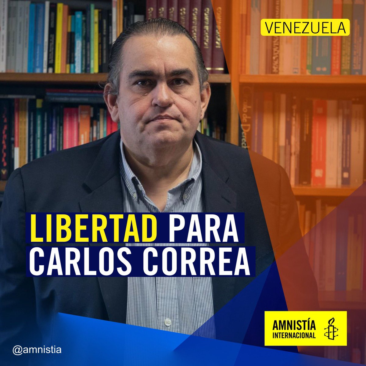 Actúa por la libertad de Carlos Correa, defensor de derechos humanos y director ejecutivo de “Espacio Público”

Carlos Correa debe tener acceso urgente a sus medicinas y tratamiento médico, fue detenido en Caracas el 7 de enero 2025 y su paradero sigue sin conocerse

Amnistía