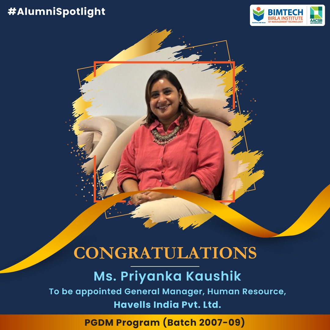 Birla Institute of Management Technology (BIMTECH) congratulates Ms. Priyanka Kaushik, our distinguished alumna from the PGDM batch of 2007-09, on her appointment as General Manager - Human Resources at Havells India Ltd.

#bimtech #HavellsIndia #HRLeadership #TalentManagement