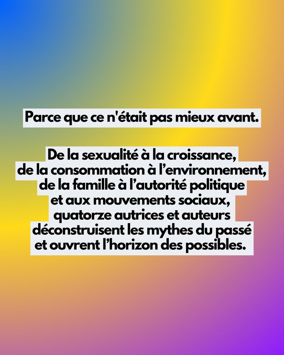 Non, ce n'était pas mieux avant. Sous la direction de V. Martigny, 14 auteurs prennent la parole sur différentes facettes de notre société, pour déconstruire le mythe d’un passé idéal et proposer un programme concret pour l’avenir. 
👉En savoir plus : seuil.com/ouvrage/les-te…