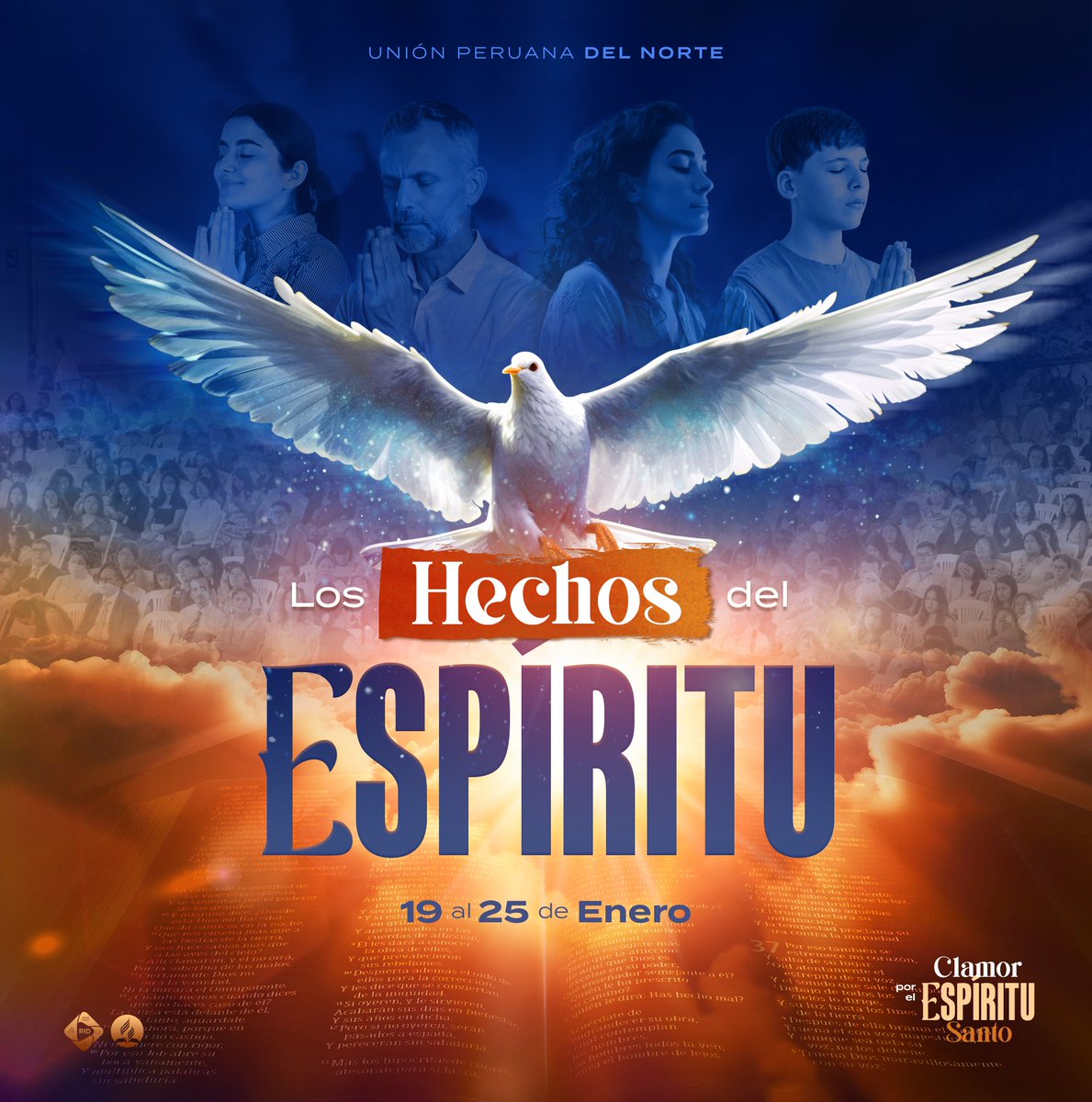 “Los Hechos del Espiritu” #ClamorPorElEspírituSanto 🕊️
🙏 ¡Unidos en oración para un reavivamiento espiritual!

🗓️ Del 19 al 25 de enero
📖 Acompáñanos en esta semana especial junto al Pr. Daniel Montalvan y oremos 🙏🏼 juntos por el derramamiento del Espíritu Santo.