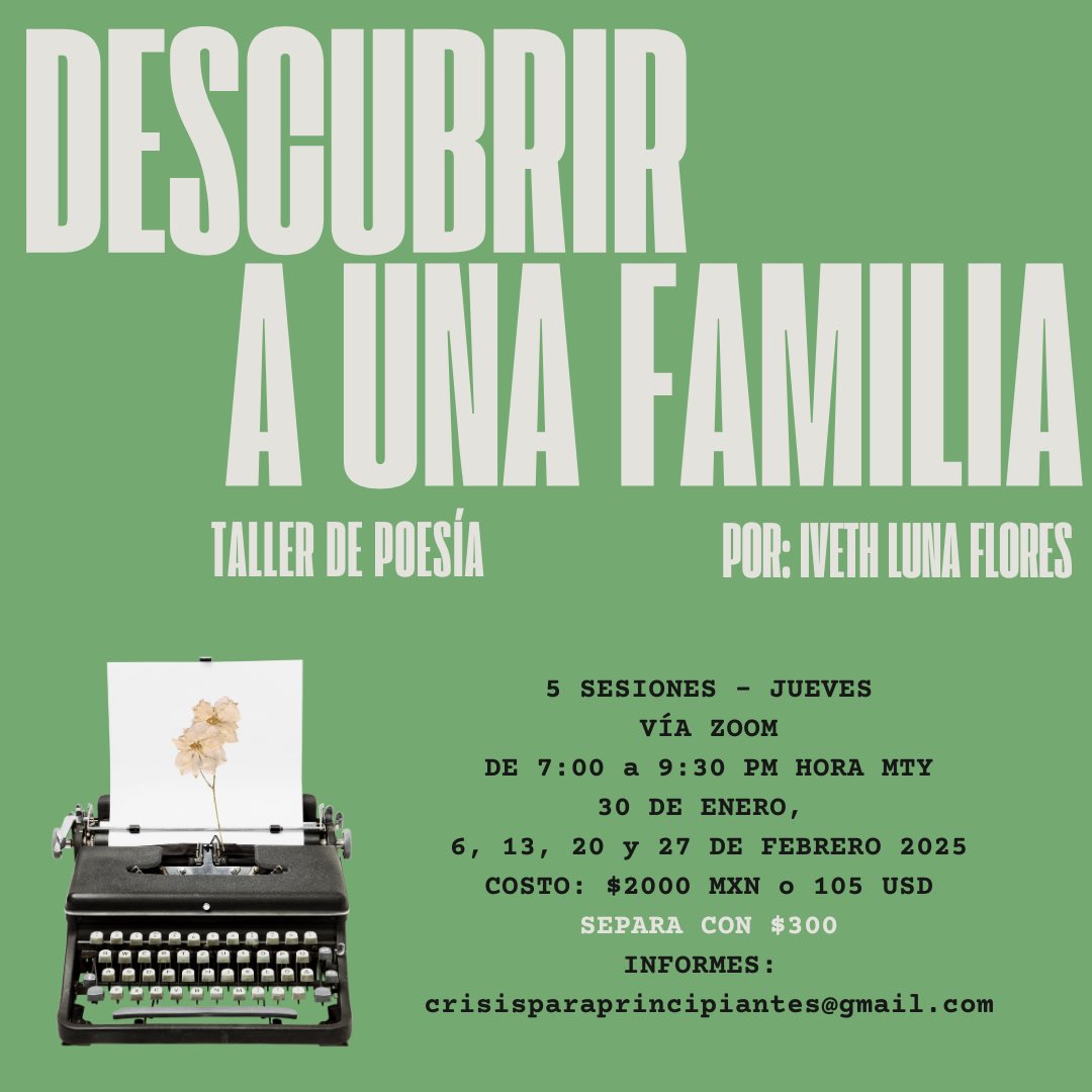 iveeeeeeeeth's tweet photo. Buen día 🍃 abro este taller para leer y escribir poemas sobre la figura materna y paterna. Si te interesan los temas de lo familiar, acá es 🫶🏼. Puedes separar tu lugar con $300. Escríbeme a crisisparaprincipiantes@gmail.com ✨ https://t.co/rJLPg2bOeh