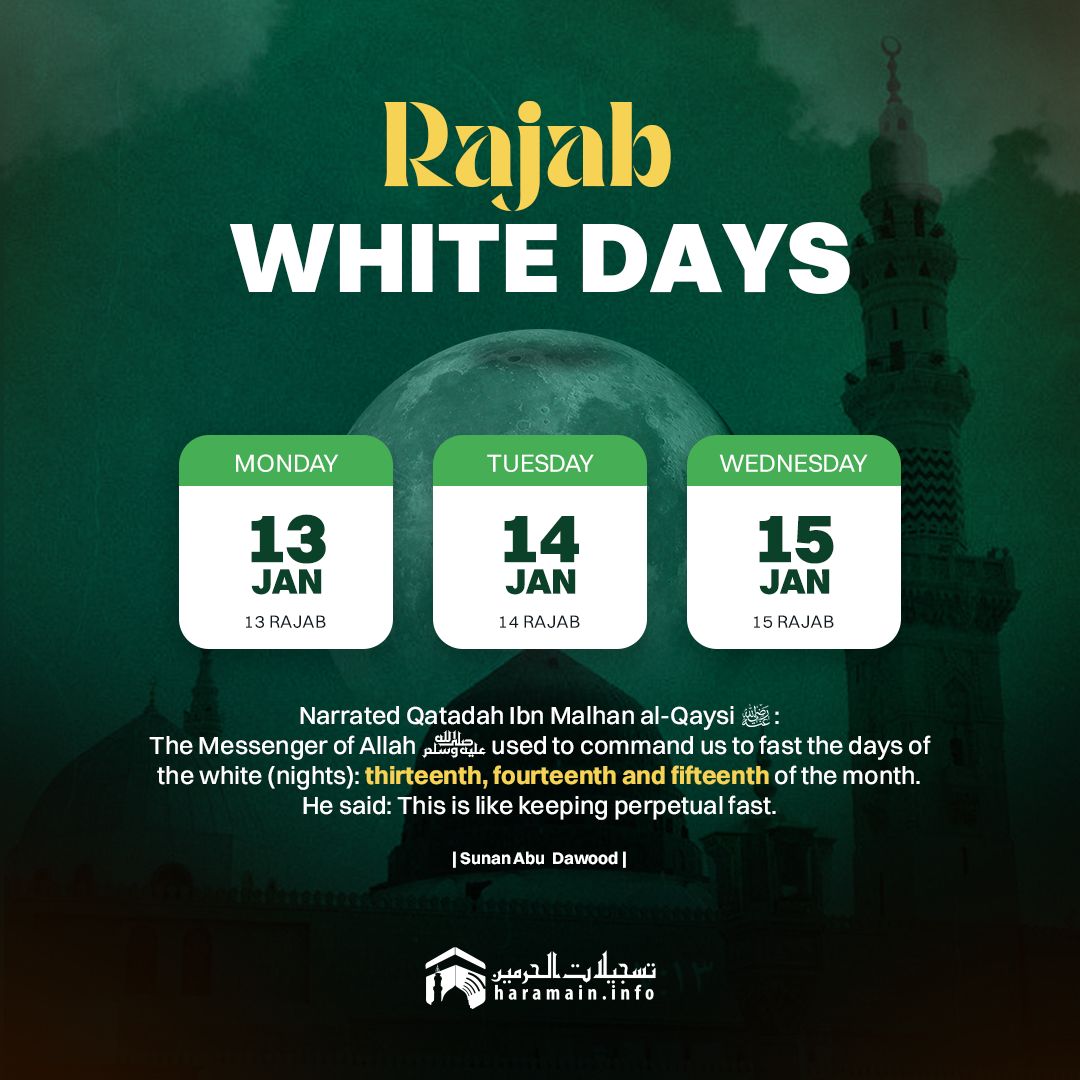 HaramainInfo's tweet photo. The White Days Of Rajab

اللهم بلغنا رمضان

O Allah, Allow Us To Reach Ramadan! https://t.co/ELFeeknGPs