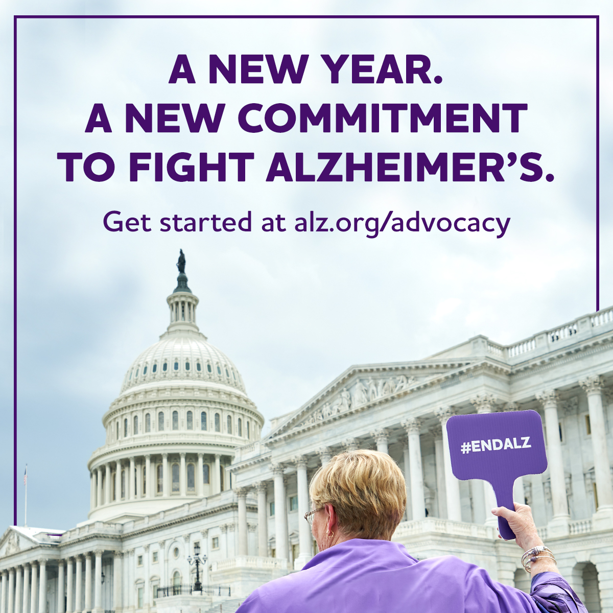 A new year. A new commitment. Join advocates across the country and make a difference in 2025 and beyond: alz.org/advocacy. #ENDALZ #advocate