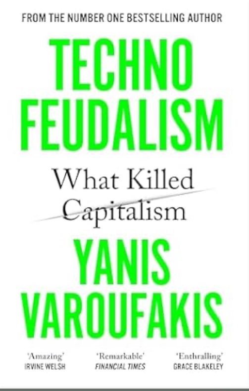 Just finished Technofeudalism: What Killed Capitalism by Yanis Varoufakis—an eye-opening take on how Big Tech is reshaping the economy. 🤖💼 A fascinating read for anyone exploring the future of markets and power. #Economics #Technofeudalism #MustRead #teaching