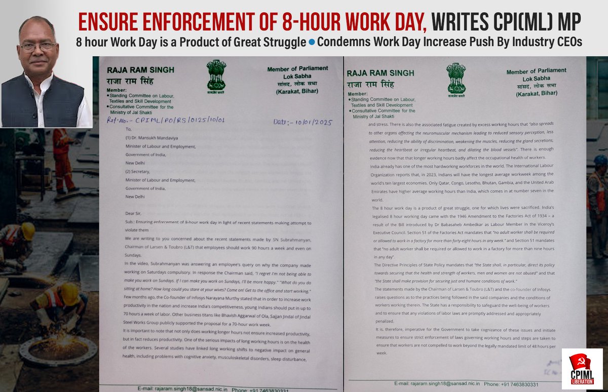 cpimlliberation's tweet photo. Raja Ram Singh, Member of Parliament from CPI ML (L) and Standing Committee Member on Labour, Textile and Skill development writes to Labour Minister seeking action against anti labour statements and practices followed by companies like L&T, Infosys and others and seeks strict enforcement of the law to ensure that workers are not compelled to work for more than the prescribed working hours. Full text available here: https://t.co/HtRM5hRoYv
.
.
.
#LabourRights #WorkingClass