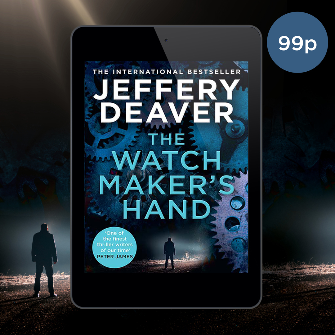 A CITY IN TURMOIL. A DEADLY CONSPIRACY. A RACE AGAINST TIME.

#TheWatchmakersHands is the heart-stopping Lincoln Rhyme thriller from Jeffery Deaver, now on offer for just 99p! ow.ly/KbPV50Utm1F