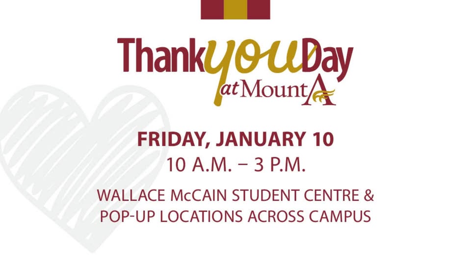 It’s Thank You Day at MtA – a special opportunity for students to express their gratitude by writing thank-you notes for any bursaries, scholarships, internships, or prizes received. Visit the Pop-Up Booth in the Conservatory lobby to write your note!