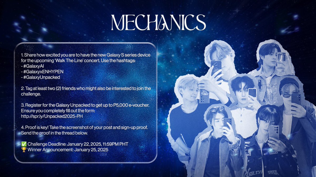 Team_PHate's tweet photo. Hey, ENGENEs! Do you want to unpack your own #GalaxyAI device?

Get ready for ENHYPEN's upcoming ‘WALK THE LINE’ shows as the newest Galaxy flagship device is coming soon! 🎤  It's the ultimate companion to capture all your concert memories in style.

Check out the mechanics and FAQs to learn how to join and what exciting prizes await!

The challenge is simple: One lucky engene will get the newest Galaxy flagship phone that you can use to ZOOOOOOOM during ENHYPEN’s concert.

Every registration counts, ENGENEs! There might be another surprise if we hit 25,000 entries. 👀

Sign up now: https://t.co/dJtiKYo1jE

#GalaxyAI #GalaxyxENHYPEN
#ENHYPEN @ENHYPEN
