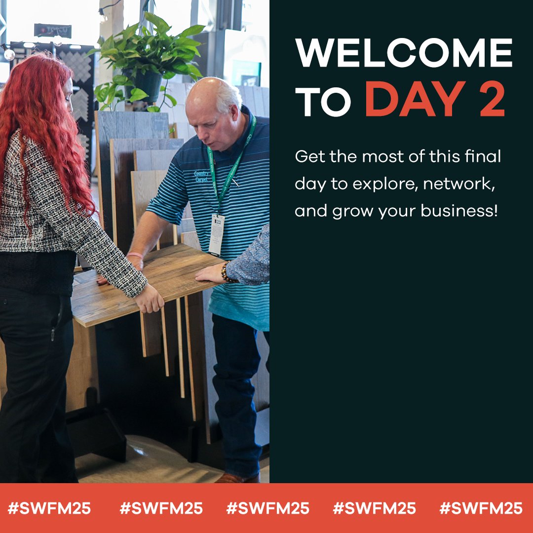☀️ Welcome to Day 2!

Let’s finish strong at #SWFM25. Make the most of this final day to explore, network, and grow your business.

#FlooringInnovation #SWFlooringMarket