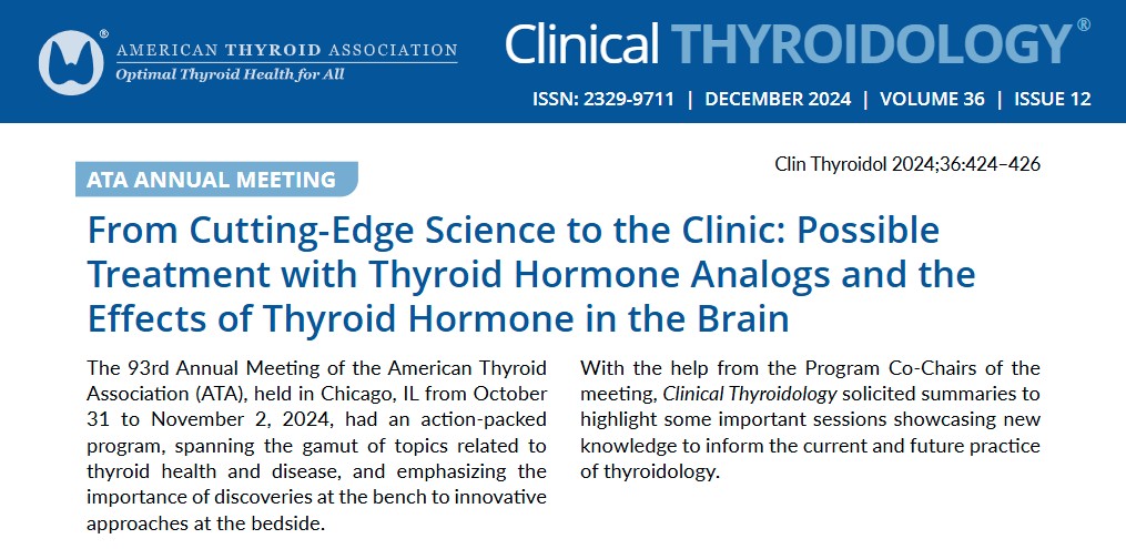 clinicalthyroid's tweet photo. Exciting sessions from the @AmThyroidAssn – Read about new & innovative findings presented at the recent ATA annual meeting.
https://t.co/tf3b2iaTvo
#medtwitter #endotwitter #EDC #hypothyroidism #Triac #thyroidawareness @Medscape #thyroidanalogs #MCT8 #MASH https://t.co/Ej1bc0uCkf