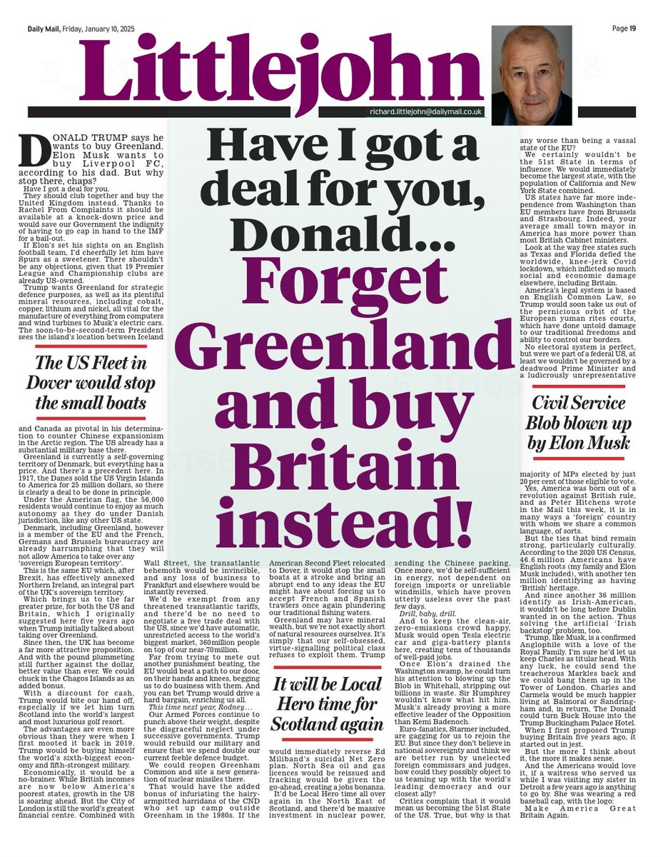 "RICHARD LITTLEJOHN: Have I got a deal for you, Donald... forget Greenland and buy Britain instead!"

So now the Brexiters want to join a union of sovereign states (clue is in the name), with freedom of movement, a single currency and a common market?