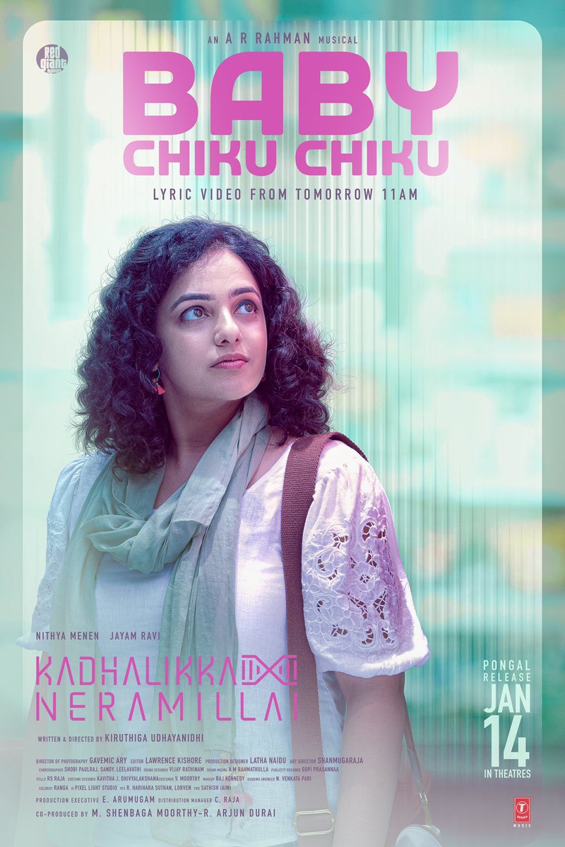 A.R.Rahman (@arrahman) on Twitter photo #BabyChikuChiku, the next song from #KadhalikkaNeramillai ❤️🔥 releasing Tomorrow at 11 AM. Stay tuned ⏳
In theatres from January 14th
🎙️<a href="/shreyaghoshal/">Shreya Ghoshal</a>
📝 Krithika Nelson
<a href="/actor_jayamravi/">Ravi Moham</a> <a href="/MenenNithya/">Nithya Menen</a> <a href="/astrokiru/">kiruthiga udhayanidh</a> <a href="/RedGiantMovies_/">Red Giant Movies</a> <a href="/tseriessouth/">T-Series South</a> <a href="/MashookRahman/">Mashook Rahman</a> <a href="/shobimaster/">Shobi Paulraj</a> #BabyChikuChiku, the next song from #KadhalikkaNeramillai ❤️🔥 releasing Tomorrow at 11 AM. Stay tuned ⏳
In theatres from January 14th
🎙️<a href="/shreyaghoshal/">Shreya Ghoshal</a>
📝 Krithika Nelson
<a href="/actor_jayamravi/">Ravi Moham</a> <a href="/MenenNithya/">Nithya Menen</a> <a href="/astrokiru/">kiruthiga udhayanidh</a> <a href="/RedGiantMovies_/">Red Giant Movies</a> <a href="/tseriessouth/">T-Series South</a> <a href="/MashookRahman/">Mashook Rahman</a> <a href="/shobimaster/">Shobi Paulraj</a>