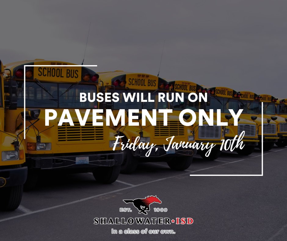 Due to anticipated road conditions, buses will be running on pavement only this afternoon as well! Have a great weekend, SISD!