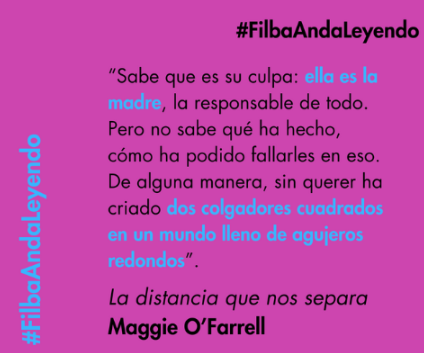 FundacionFilba's tweet photo. #FilbaAndaLeyendo
Catalina Labarca, programadora de Filba, comparte una cita de La distancia que nos separa, de Maggie O´Farrell 
@LibrosAsteroide 
@Nada_dora https://t.co/WeqilpM170