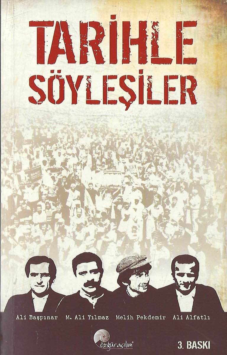 DHKutuphanesi's tweet photo. Tarihle Söyleşiler 1 (Ali Alfatlı, Ali Başpınar, Mehmet Ali Yılmaz, Melih Pekdemir)

Özgür Açılım, 3. Baskı, Temmuz 2014, 403 s
https://t.co/feh5IYAT7G

#DevrimciYol #DevYol #DevGenç #THKPC #AliAlfatlı #AliBaşpınar #MehmetAliYılmaz #MelihPekdemir #sosyalizm #faşizm #ÖzgürAçılım https://t.co/M4bQWHRrVo