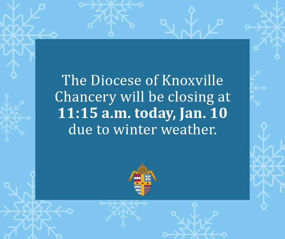 knoxdiocese's tweet image. Due to the inclement weather the #dioknox Chancery will be closing at 11:15 a.m. today.
Please check with your parish regarding any altered schedules and updates on local road conditions. Use your best judgment to decide whether it is safe to travel. Stay warm and drive safely!