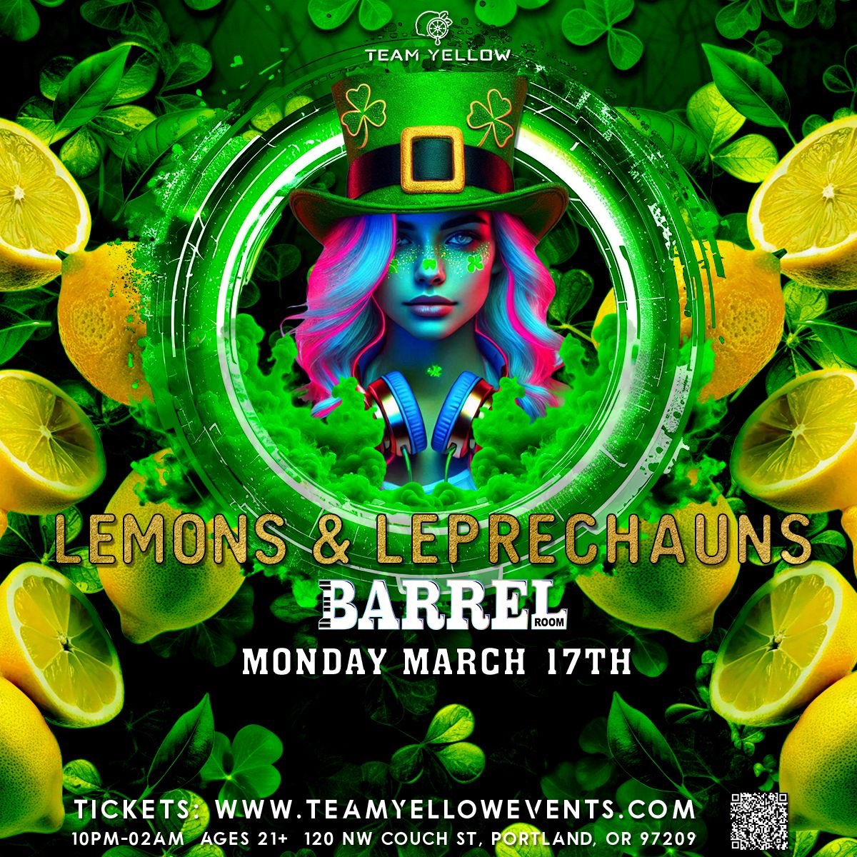 ☘️ Team Yellow: Lemons &amp; Leprechauns 🍋✨
📅 Date: Monday, March 17th
📍 Location: Barrel Room, Portland, OR
🕒 Time: 8 PM - Late

Get cheeky this St. Patrick’s Day with DJs, go-go dancers, green beer, and zesty vibes. 🎟️ Tickets at teamyellowevents.com 🍀

#TeamYellowEvents