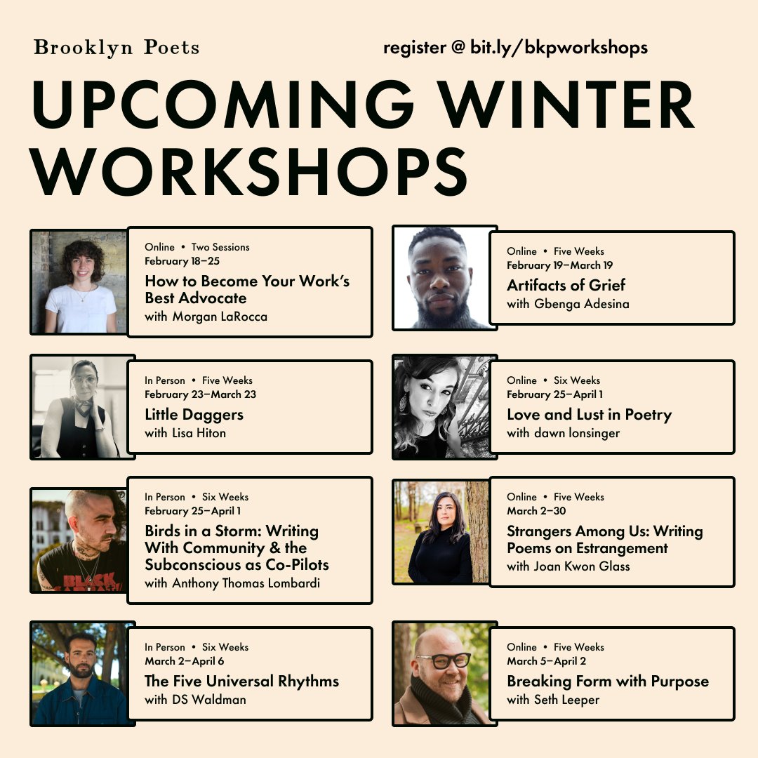Brooklyn Poets (@brooklynpoets) on Twitter photo Join us for these upcoming workshops featuring Morgan LaRocca, Gbenga Adesina (@Gbadenaija), Lisa Hiton (<a href="/lhiton/">Lisa Hiton</a>), dawn lonsinger, Anthony Thomas Lombardi, @joanpglass, <a href="/ds_waldman/">DS Waldman</a> & Seth Leeper! Save $25 during super early registration through Jan 12! brooklynpoets.org/workshops/all Join us for these upcoming workshops featuring Morgan LaRocca, Gbenga Adesina (@Gbadenaija), Lisa Hiton (<a href="/lhiton/">Lisa Hiton</a>), dawn lonsinger, Anthony Thomas Lombardi, @joanpglass, <a href="/ds_waldman/">DS Waldman</a> & Seth Leeper! Save $25 during super early registration through Jan 12! brooklynpoets.org/workshops/all