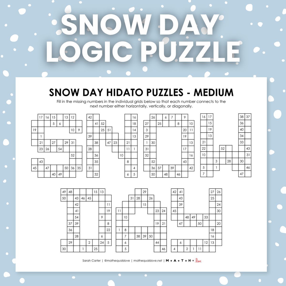 First Snow Day of the year (technically a virtual learning day) today. So I decided to celebrate by making a Snow Day Hidato Puzzle! 

mathequalslove.net/snow-day-hidat… 

#mtbos #iteachmath #puzzlingclassroom