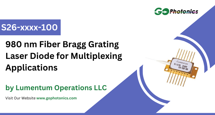 gophotonics's tweet photo. The S26-xxxx-100 from Lumentum Operations LLC is an FBG Pump Laser Diode with a wavelength of 980 nm.
Click here to Download the Datasheet https://t.co/8Q8eX6XKcN
#LumentumOperations #fiber #bragg #grating #PUMP #Laser #diode #Featured #Products #photonics #INDUSTRY #Insights https://t.co/o21OguRV7m