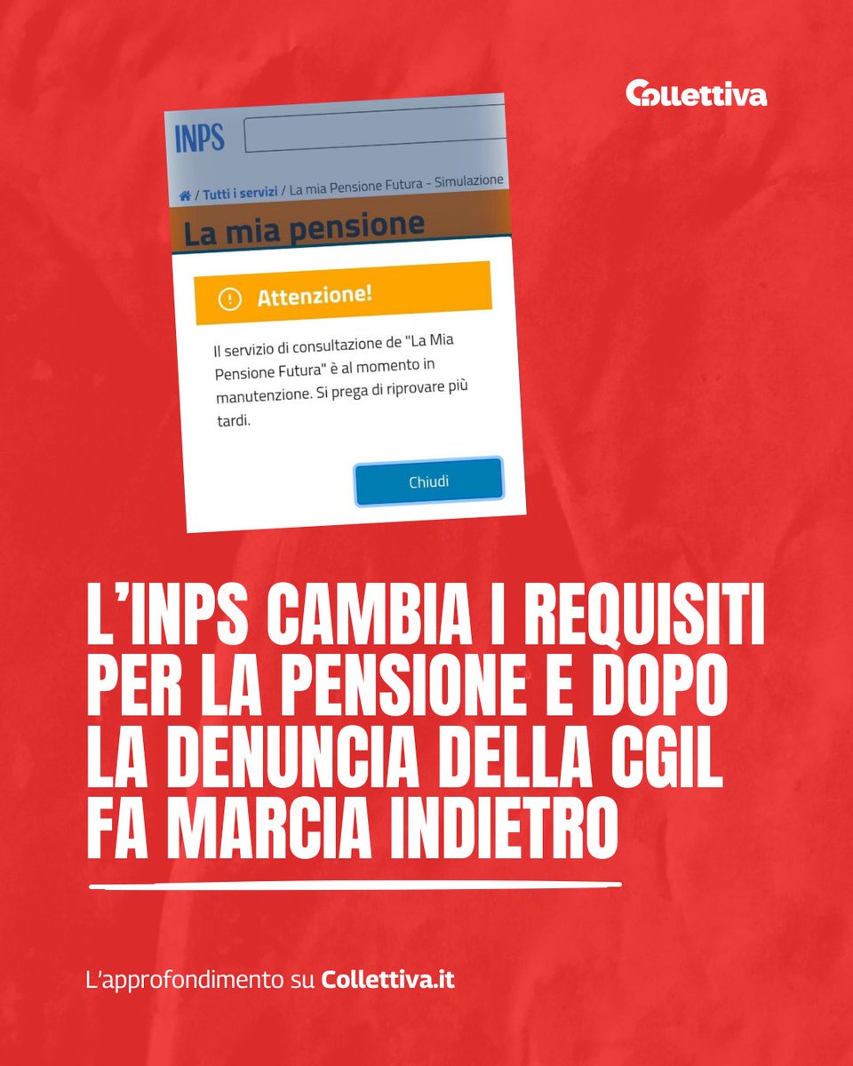La Cgil ha denunciato che l’Inps aveva modificato i requisiti pensionistici, aumentando gli anni di contributi richiesti per la pensione anticipata a 43 anni e 1 mese dal 2027 e a 43 anni e 3 mesi dal 2029, e innalzando l’età minima per la pensione di vecchiaia a 67 anni e 3 mesi