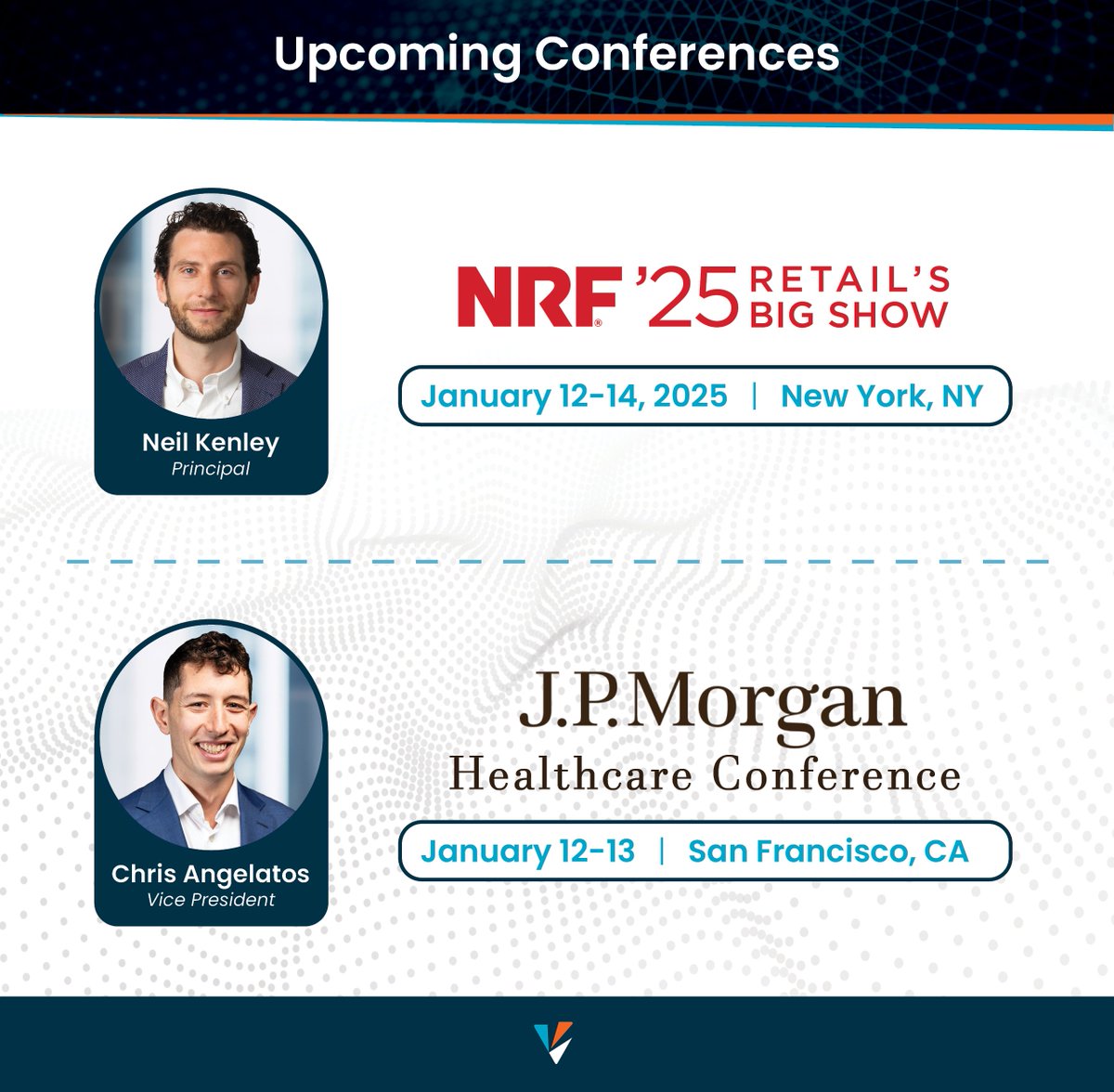 Vistara Growth (@vistaragrowth) on Twitter photo Our 2025 conference season begins next week! Neil Kenley will be in New York for the <a href="/NRFnews/">National Retail Federation</a> '25 Conference, while Chris Angelatos heads to San Francisco for the <a href="/jpmorgan/">J.P. Morgan</a> Healthcare Conference. If you're in town and would like to connect, send us a message! Our 2025 conference season begins next week! Neil Kenley will be in New York for the <a href="/NRFnews/">National Retail Federation</a> '25 Conference, while Chris Angelatos heads to San Francisco for the <a href="/jpmorgan/">J.P. Morgan</a> Healthcare Conference. If you're in town and would like to connect, send us a message!