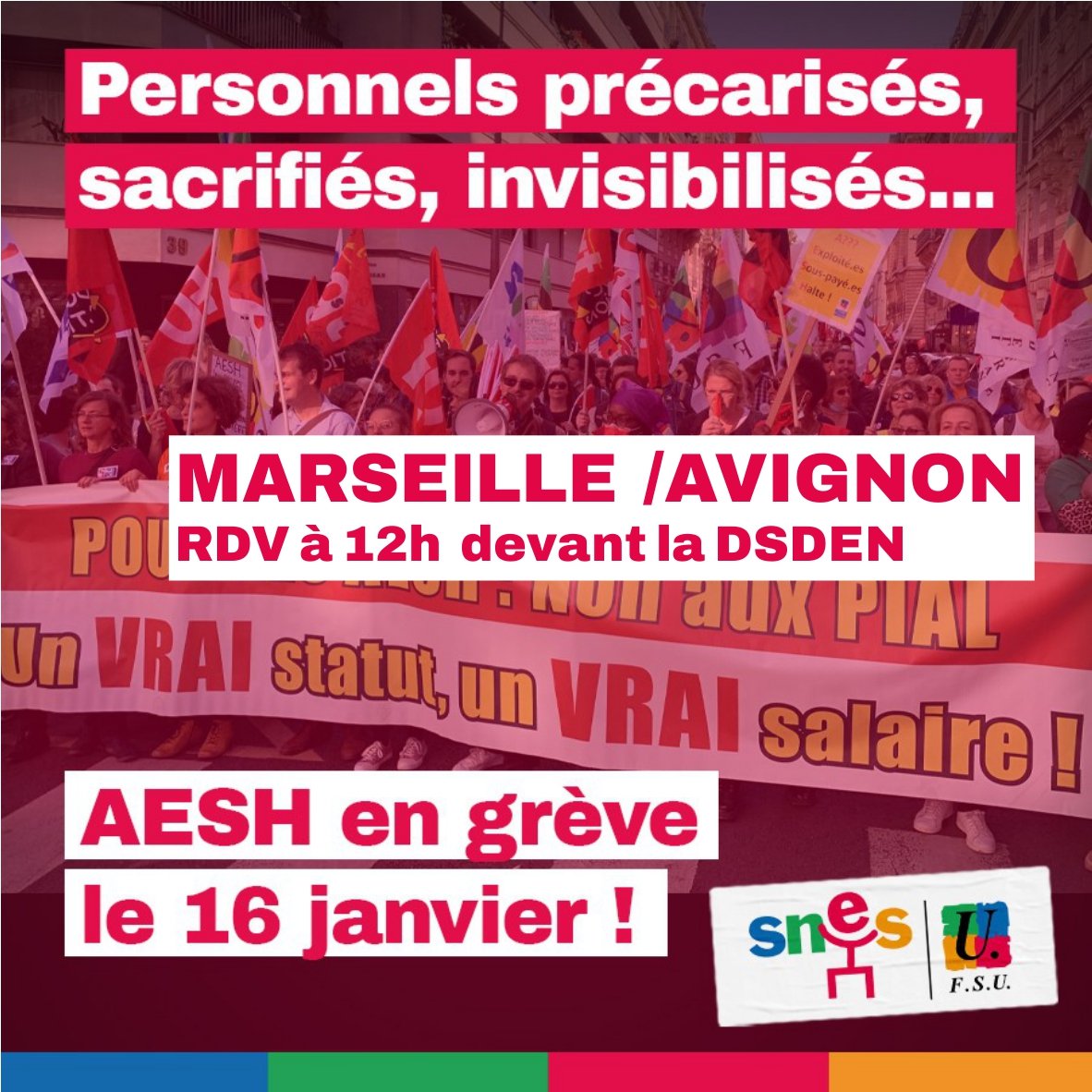 📢 16 janvier grève et mobilisations  pour gagner des avancées pour les AESH ✊ 
Nous exigeons :
➡️ Création d’un corps de fonctionnaire de catégorie B
➡️ Hausse des rémunérations
➡️ Temps complet sur la base d’un accompagnement éleve 24h
➡️ Abandon des PIAL, PAS <a href="/SNESFSU/">SNES-FSU</a>