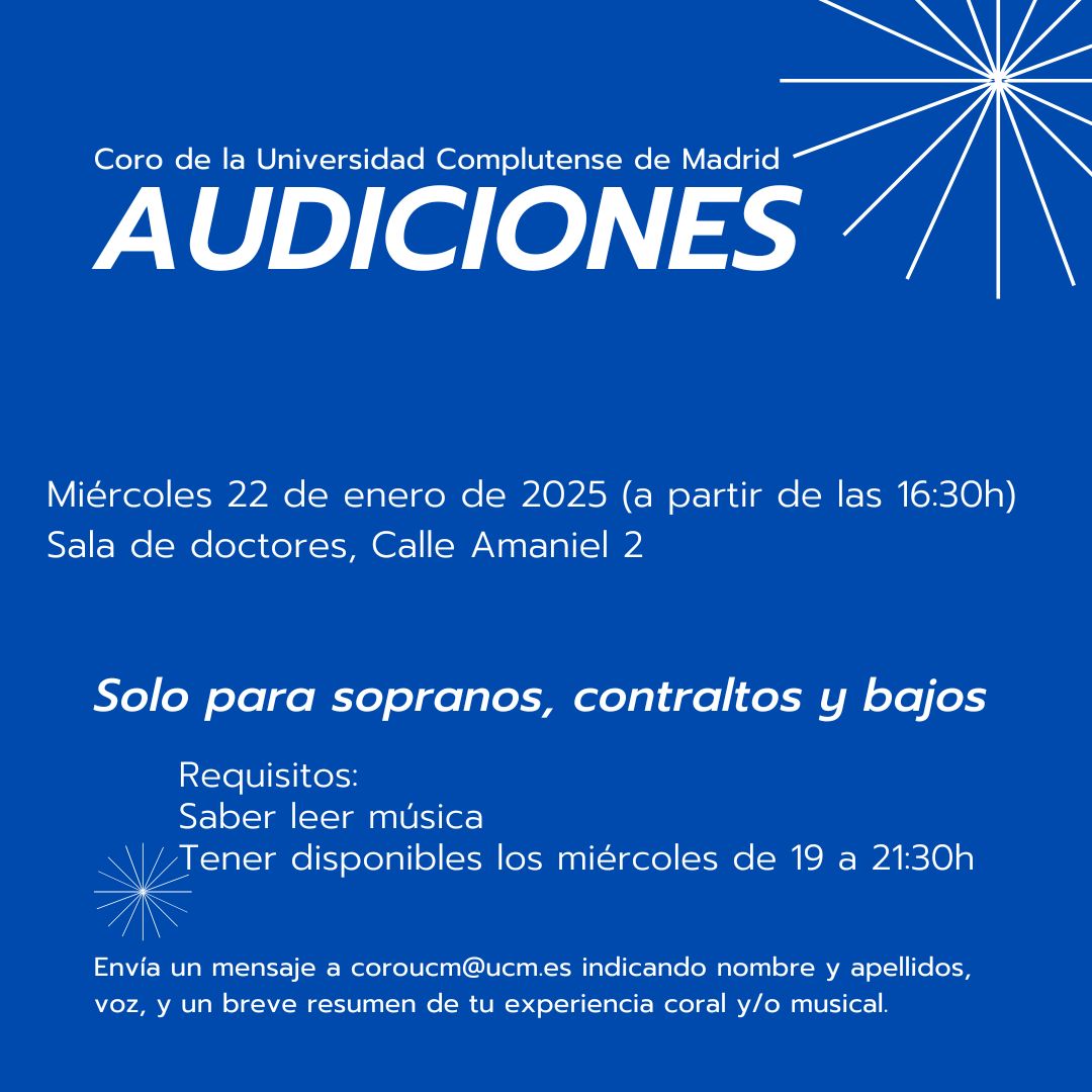 Coro de la Universidad Complutense de Madrid (@coro_ucm) on Twitter photo El 22/01/2025 habrá #audiciones (no hay plazas para tenores).
Apúntate antes del 20/01 en ucm.es/cultura/audici… o escribe a coroucm@ucm.es.
Requisitos: Saber leer música y tener disponibilidad miércoles de 19 a 21:25h para ensayos.
<a href="/unicomplutense/">Complutense</a> <a href="/casaestudiante/">La Casa del Estudiante</a> <a href="/culturacomplu/">Cultura Complutense</a> El 22/01/2025 habrá #audiciones (no hay plazas para tenores).
Apúntate antes del 20/01 en ucm.es/cultura/audici… o escribe a coroucm@ucm.es.
Requisitos: Saber leer música y tener disponibilidad miércoles de 19 a 21:25h para ensayos.
<a href="/unicomplutense/">Complutense</a> <a href="/casaestudiante/">La Casa del Estudiante</a> <a href="/culturacomplu/">Cultura Complutense</a>