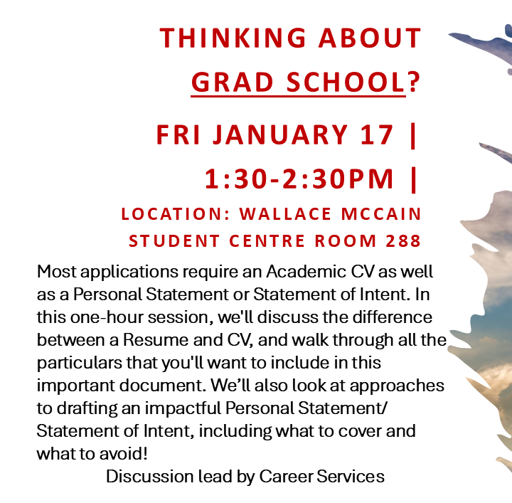 Learn some good strategies to approach Grad School applications!
MtA Career Services is hosting a 1-hour session on January 17th / 1:30pm in WMSC 288.