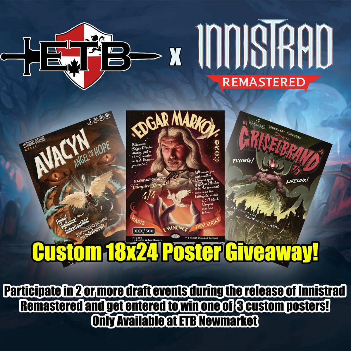Enter The Battlefield (@enterthebattle1) on Twitter photo Hello Magic Players!
We hope you're excited for Innistrad Remastered because we are doing a super fun giveaway!
If you participate in 2+ Draft events during the release weekend you will be entered to win 1 of 3 custome 18 x 24 posters of movie art Avacyn, Grislebrand, or Edgar Hello Magic Players!
We hope you're excited for Innistrad Remastered because we are doing a super fun giveaway!
If you participate in 2+ Draft events during the release weekend you will be entered to win 1 of 3 custome 18 x 24 posters of movie art Avacyn, Grislebrand, or Edgar
