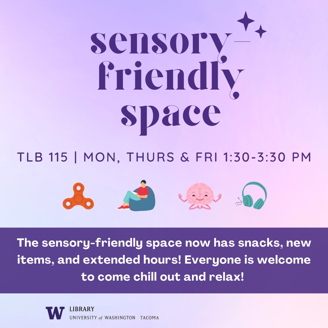 The sensory-friendly space now has snacks, new items, and extended hours! Everyone is welcome to come chill out and relax! Open Mondays, Thursdays &amp; Fridays 1:30-3:30 pm in TLB 115.