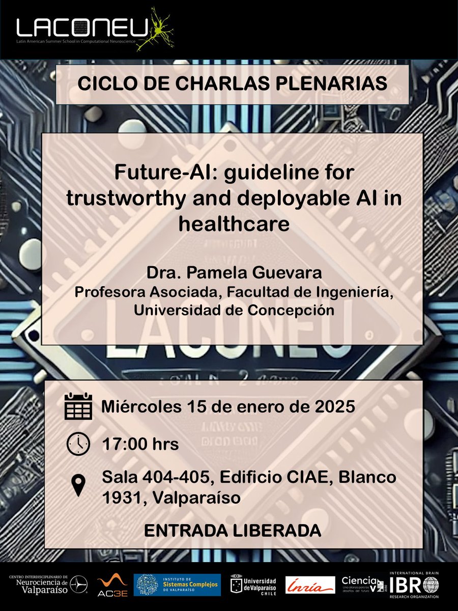 📢 ¡Hola a todos!

Los invitamos a participar del ciclo de charlas plenarias de #LACONEU. 🧠✨

📅 Fecha: Miércoles 15 de enero de 2025
🕔 Hora: 17:00 hrs
📍 Lugar: Sala 404-405, Edificio CIAE, Blanco 1931, Valparaíso

¡Entrada liberada!
#LACONEU #NeurocienciaComputacional