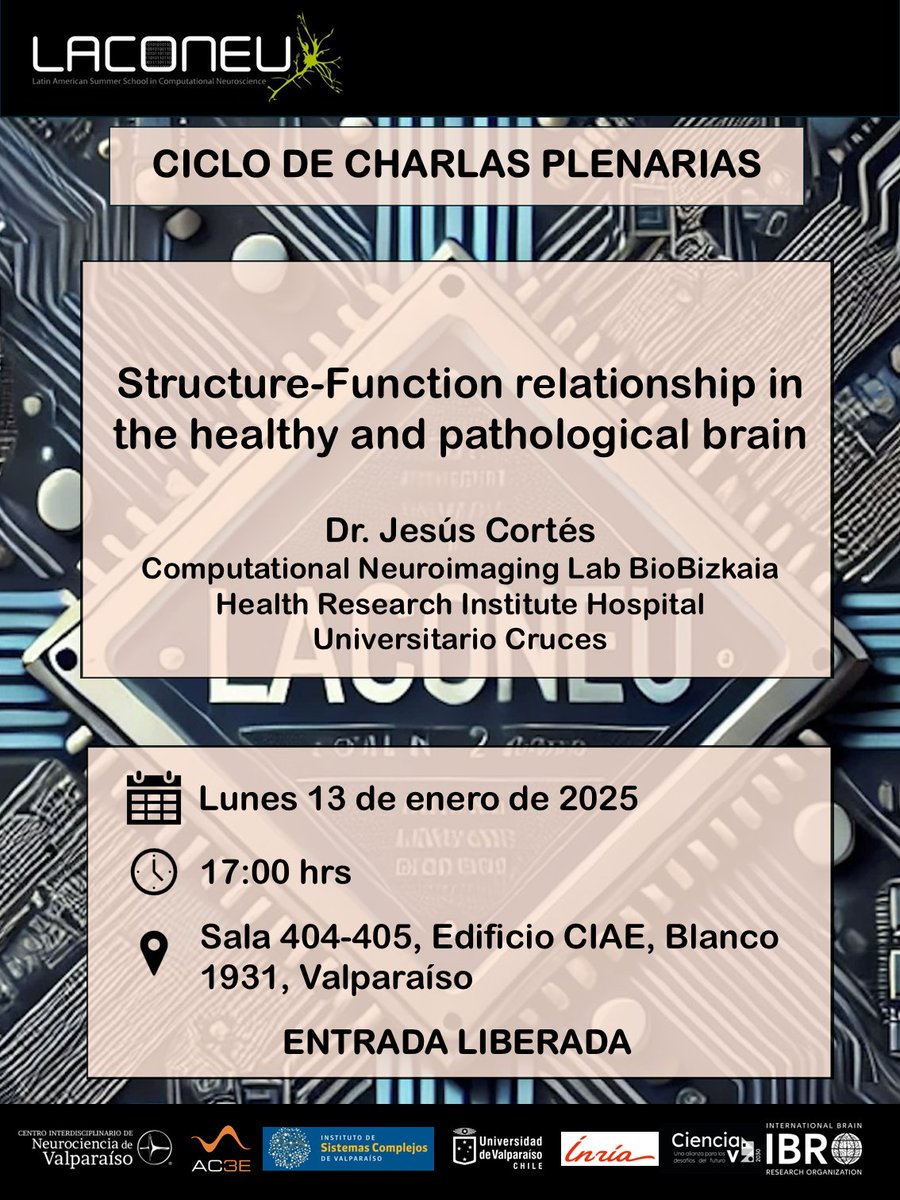 📢 ¡Hola a todos!

Los invitamos a participar del ciclo de charlas plenarias de #LACONEU. 🧠✨

📅 Fecha:Lunes 13 de enero de 2025
🕔 Hora: 17:00 hrs
📍 Lugar: Sala 404-405, Edificio CIAE, Blanco 1931, Valparaíso

¡Entrada liberada!
#LACONEU #NeurocienciaComputacional