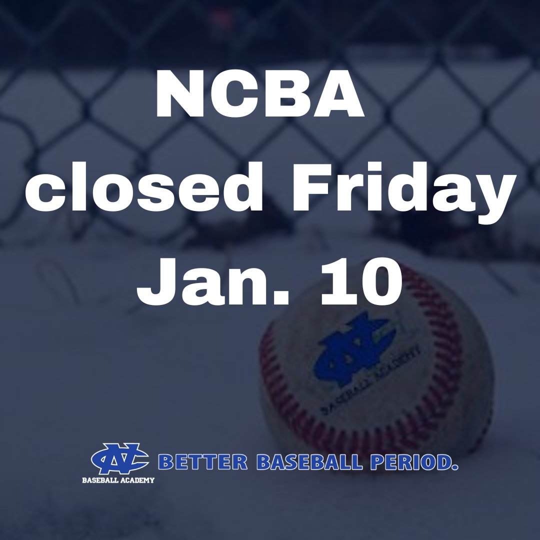NCBA will not be open Friday January 10

For Middle School Preseason Hitting, and Lesson appointments tomorrow, please check you email in the morning!