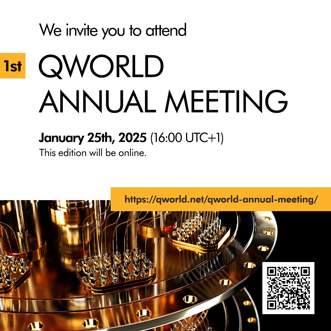 🌟 Join Us for the 1st QWorld Annual Meeting! 🌟

Mark your calendars for January 25, 2025, starting at 16:00 UTC+1, and join us online to celebrate this milestone event! 🎉

💻 Sign up by 24.01.2025 (EOD AOE):
👉 docs.google.com/forms/d/e/1FAI…

📖 Details: 
👉 qworld.net/qworld-annual-…