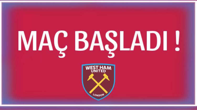 ⏱️ MAÇ BAŞLADI!

<a href="/WestHam/">West Ham United</a> 🫧 | #COYI ⚒️