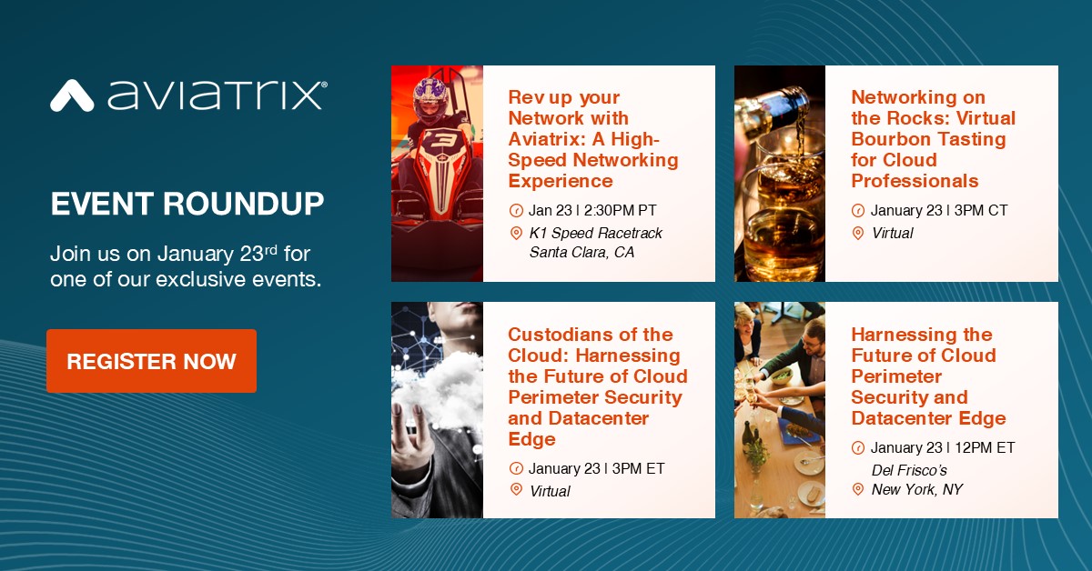 Aviatrix (@aviatrixsys) on Twitter photo Join us for:
1️⃣ NYC Luncheon on Cloud Perimeter Security
2️⃣ High-Speed Networking at K1 Speed, Santa Clara
3️⃣ Virtual Bourbon Tasting
4️⃣ Custodians of Cloud Chaos in NYC
📩 Email Roxane Mody (rmody@aviatrix.com) for more details and to register. Join us for:
1️⃣ NYC Luncheon on Cloud Perimeter Security
2️⃣ High-Speed Networking at K1 Speed, Santa Clara
3️⃣ Virtual Bourbon Tasting
4️⃣ Custodians of Cloud Chaos in NYC
📩 Email Roxane Mody (rmody@aviatrix.com) for more details and to register.