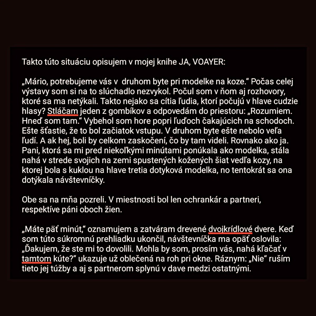 Voayer1's tweet photo. Obe sa na mňa pozreli. V miestnosti bol len ochrankár a partneri, respektíve páni oboch žien.

„Máte päť minút,“ oznamujem a zatváram drevené dvojkrídlové dvere. Ke #voayer #vystava #exhibition #bratislava #women #zeny #kniha #book #peopleareart #ludiasuumenie https://t.co/h1WhQ0PbwA