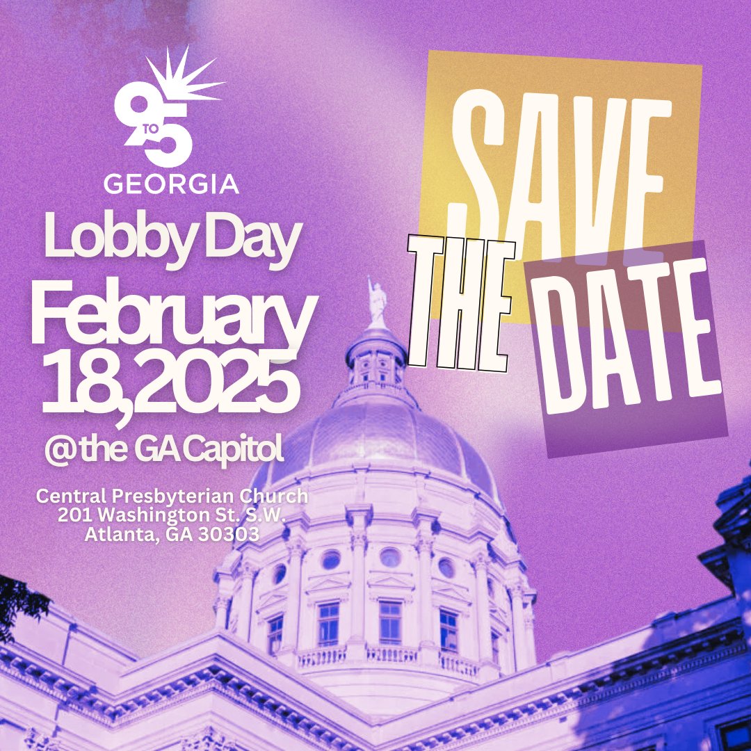 9to5georgia's tweet photo. Are you ready to fight for the Working Woman’s Agenda? Join 9to5 GA and friends on Tuesday, February 18th from 8 am -1 pm for our annual Day of Advocacy! Details on registering will be forthcoming, so look out for any updates on our platforms. We hope to see you there! 💜 https://t.co/rAV8WfLS1U
