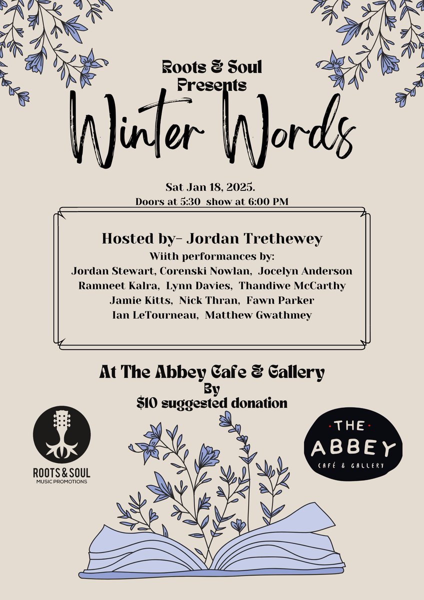 The Fiddlehead (@thefiddlehd) on Twitter photo On January 18, Roots & Soul is presenting Winter Words! Hosted by former poet laureate Jordan Trethewey, the event will feature readings from many local authors! The event will take place at The Abbey with a suggested donation of $10. Doors open at 5:30. See you there! On January 18, Roots & Soul is presenting Winter Words! Hosted by former poet laureate Jordan Trethewey, the event will feature readings from many local authors! The event will take place at The Abbey with a suggested donation of $10. Doors open at 5:30. See you there!