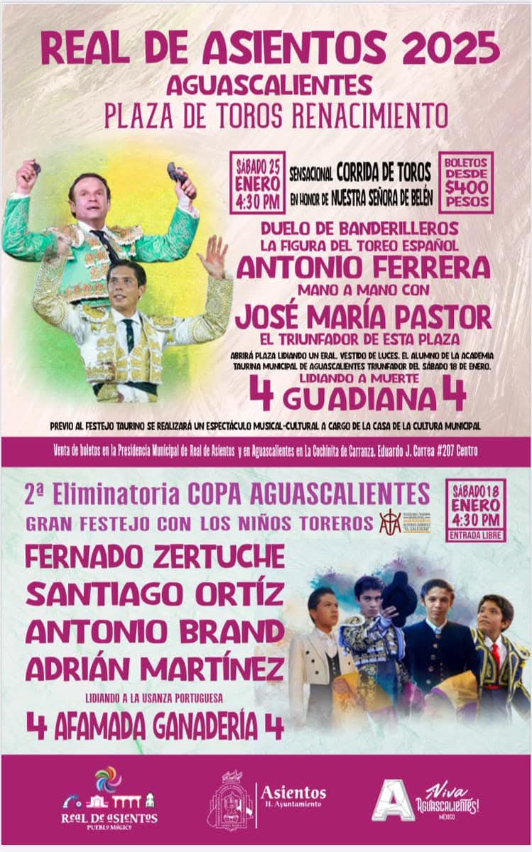 Real de Asientos (Aguascalientes) MEX Plaza Renacimiento anuncian el sábado 18 de enero la segunda eliminatoria de la Copa Aguascalientes para aspirantes y el 25 de febrero corrida con toros de Guadiana para mano a mano con Antonio <a href="/ferrera_torero/">Antonio Ferrera</a> y <a href="/JoseMaPastor12/">Jose Maria Pastor</a> <a href="/portaltaurino/">Portal Taurino</a>