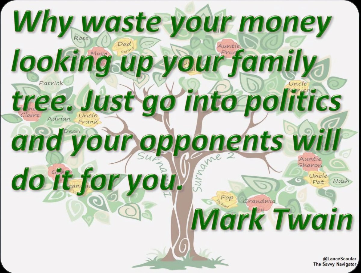 KeyDirections's tweet image. 🤔 Why waste your money looking up your family tree❓️

Just go into politics and your opponents will do it for you❗️

                                    Mark Twain 

#politics #opponents #money