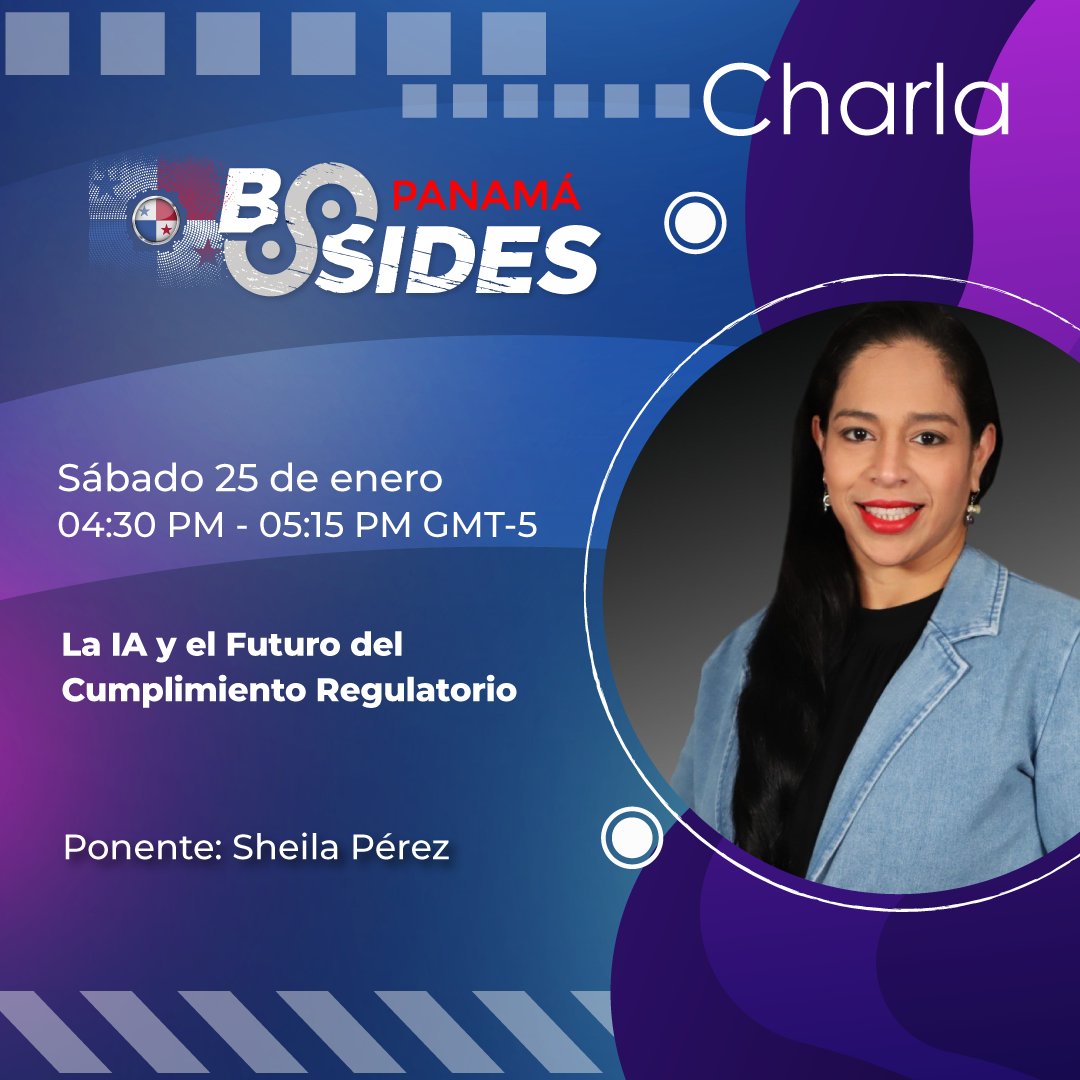 Sheila I. Pérez
Con 20+ años de experiencia, Information Security Officer, líder en Comunidad DOJO y Women of Security Panamá. Mentora y promotora del desarrollo en ciberseguridad y tecnología.

🎫 Reserva: bsidespa.org

#BSidesPanamá2025 #Ciberseguridad #WomenInCyber