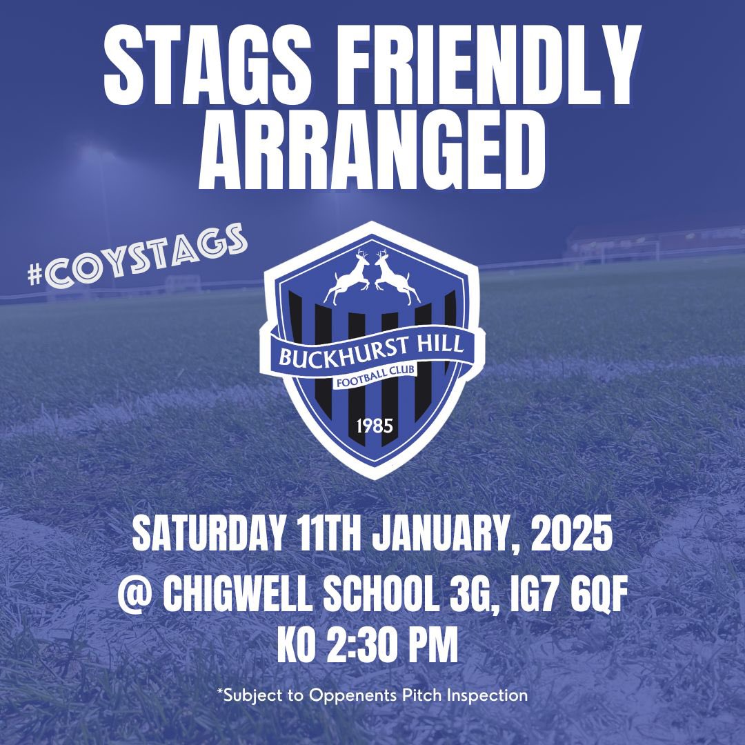 🚨𝗦𝗧𝗔𝗚𝗦 𝗙𝗥𝗜𝗘𝗡𝗗𝗟𝗬 𝗔𝗥𝗥𝗔𝗡𝗚𝗘𝗗
The Stags have arranged a friendly for tomorrow afternoon which is subject to our opposition’s game being postponed 

We will update accordingly tomorrow at 11am with details of our opponent’s 📲

🏟️ Chigwell School, IG7 6GF
🎟️ FREE