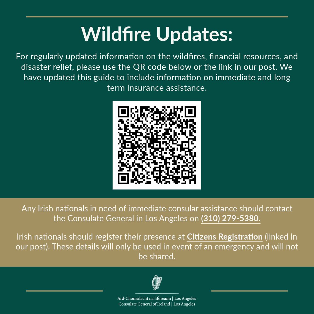ℹ️ For regularly updated information on the wildfires, financial resources, insurance assistance, and disaster relief, please use the the following link or QR code below: ireland.ie/en/usa/losange…