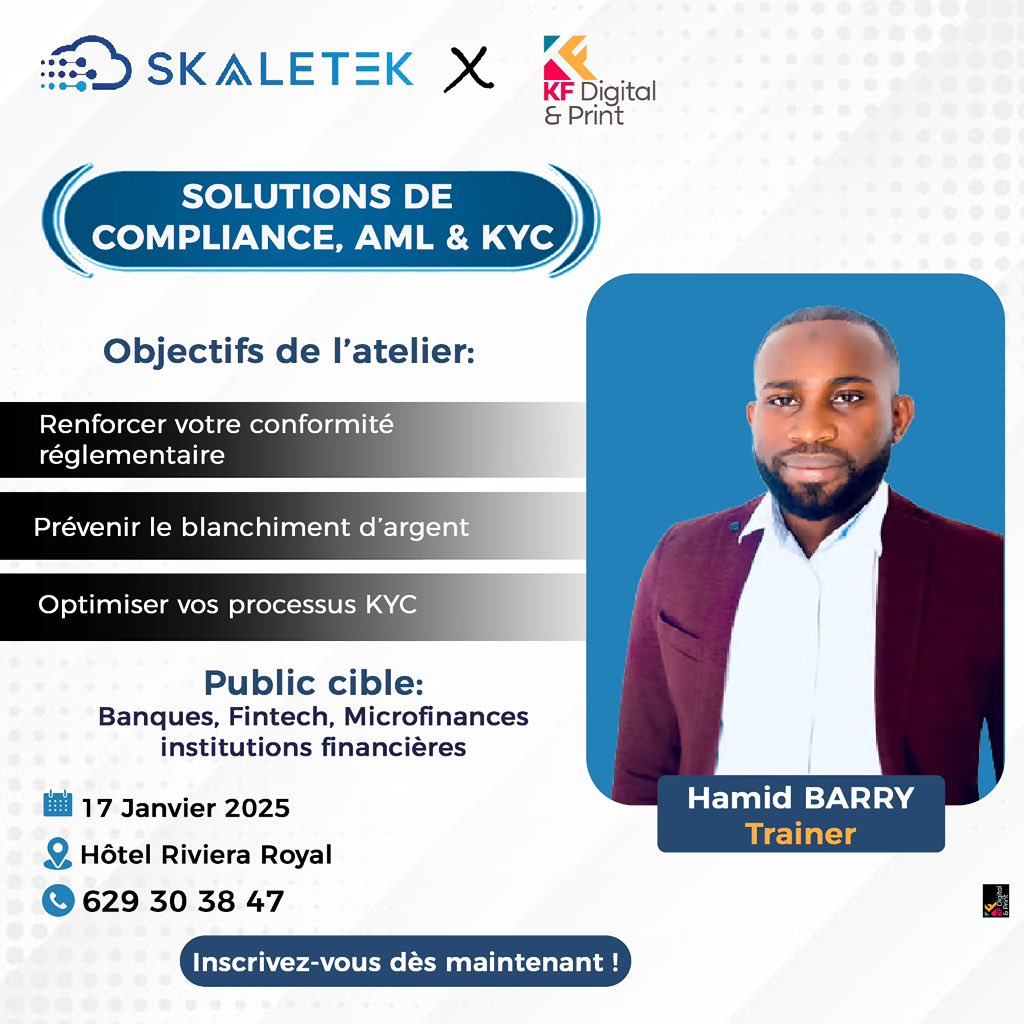 Atelier sur les solutions Compliance, AML &amp; KYC !
📅 17 janvier 2025 📍 Hôtel Riviera Royal 📞 Contact : 629 30 38 47
🎤 Avec Hamid Barry comme formateur, cet atelier s’adresse aux banques, fintechs et microfinances.
👉 Organisé par : Skaletek x KF Digital
#Compliance #AML #KYC